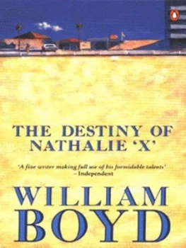 Image of The Destiny of Nathalie x by William Boyd Paperback