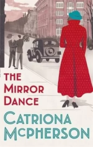 Image of The mirror dance by Catriona McPherson