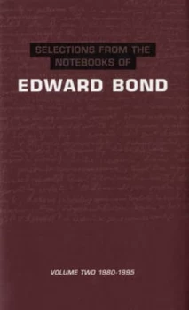 Image of Selections from the Notebooks of Edward Bond by Edward Bond Hardback