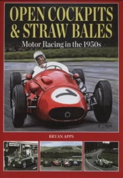 Image of Open Cockpits and Straw Bales by Bryan Apps Hardback