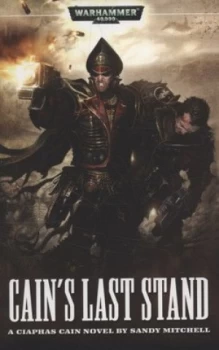 Image of Cains Last Stand by Sandy Mitchell Paperback