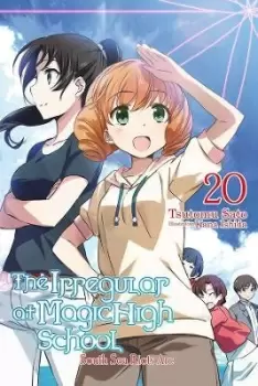 Image of The Irregular at Magic High School, Vol. 20 (light by Tsutomu Satou