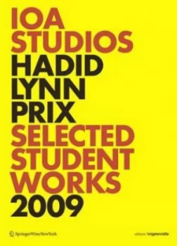 Image of Ioa Studios. Hadid Lynn Prix by Wolf D. Prix Paperback
