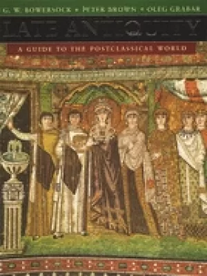 Image of late antiquity a guide to the postclassical world