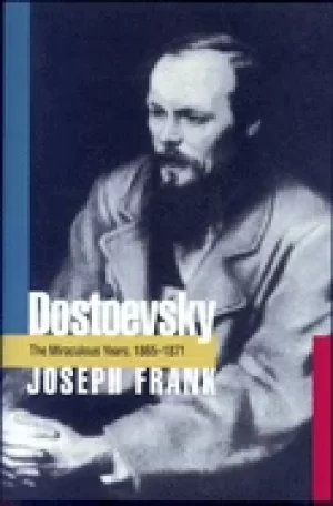 Image of dostoevsky the miraculous years 1865 1871