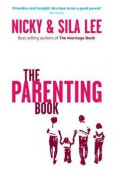 Image of The Parenting Book by Nicky Lee and Sila Lee and Charlie Mackesy Paperback