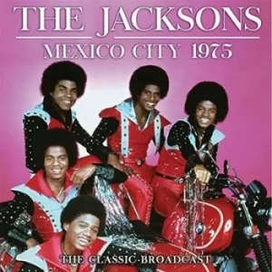 image of Mexico City 1975 by The Jacksons CD Album