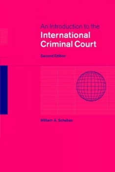 Image of An Introduction to the International Criminal Court by William A. Schabas Paperback