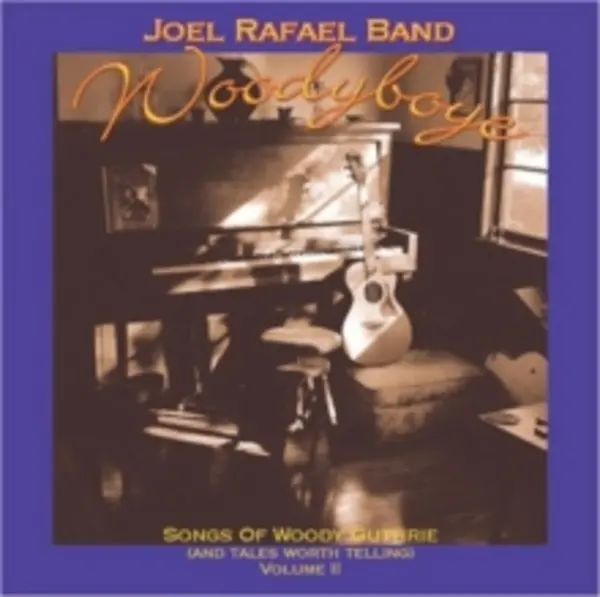 Image of Woodyboye Songs of Woody Guthrievolume Ii by Joel Rafael CD Album