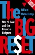 Image of big reset revised edition war on gold and the financial endgame middelkoop