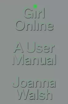 Image of Girl Online : A User Manual