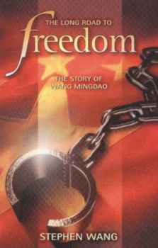 Image of The Long Road to Freedom by Stephen Wang Paperback