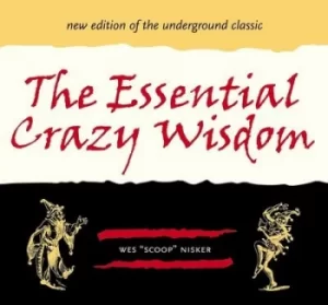Image of The essential crazy wisdom by Wes Nisker