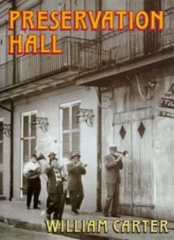 Image of Preservation Hall by William Carter Paperback