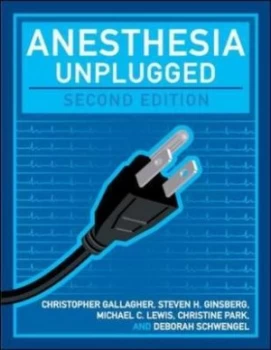 Image of Anesthesia Unplugged by Christopher Gallagher Book