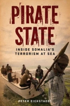 Image of Pirate State by Peter Eichstaedt Hardback