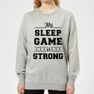 Image of My Sleep Game is Strong Womens Sweatshirt - Grey - 3XL