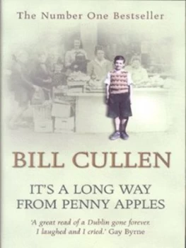 Image of Its a Long Way from Penny Apples by Bill Cullen Hardback
