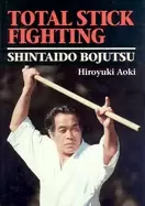 Image of total stick fighting shintaido bojutsu