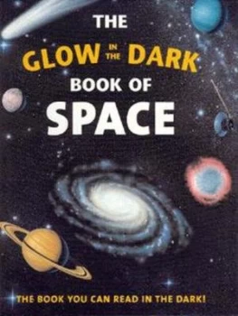 Image of The Glow in the Dark Book of Space by Nicholas Harris Hardback