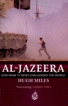 Image of Al-Jazeera by Hugh Miles Book