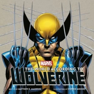 Image of The World According to Wolverine by Matthew K. Manning Hardback