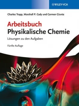 Image of Arbeitsbuch Physikalische Chemie by Peter W. Atkins Paperback