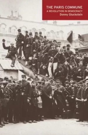Image of The Paris Commune by Donny Gluckstein