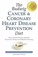 Image of budwig cancer and coronary heart disease prevention diet the complete recip