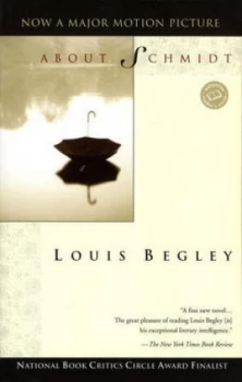 Image of About Schmidt by Louis Begley Paperback