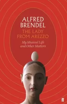 Image of The Lady from Arezzo : My Musical Life and Other Matters