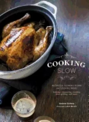 Image of cooking slow recipes for slowing down and cooking more