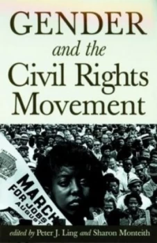 Image of Gender and the Civil Rights Movement by Peter J. Ling Paperback