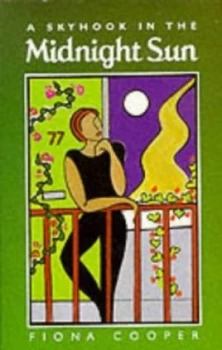 Image of A Skyhook in the Midnight Sun by Fiona Cooper Paperback