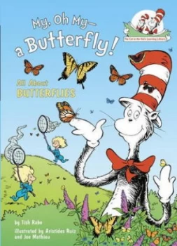 Image of My Oh My-- a Butterfly by Tish Rabe Hardback