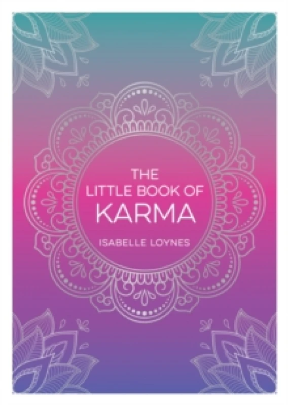 Image of The Little Book of Karma : A Beginner's Guide to the Basic Principles of Karma Paperback / softback