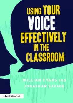 Image of Using Your Voice Effectively in the Classroom