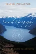 Image of sacred geography geomancy co creating the earth cosmos