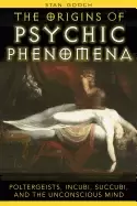 Image of origins of psychic phenomena poltergeists incubi succubi and the unconsciou