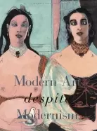Image of modern art despite modernism