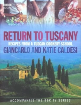 Image of Return to Tuscany by Giancarlo Caldesi Hardback