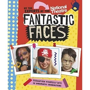Image of Fantastic Faces Transform yourself into 12 dramatic characters Paperback / softback 2019