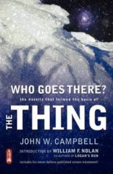 Image of Who Goes There by John W Campbell Paperback