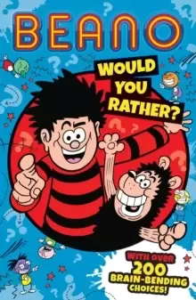 Image of BEANO: WOULD YOU RATHER?