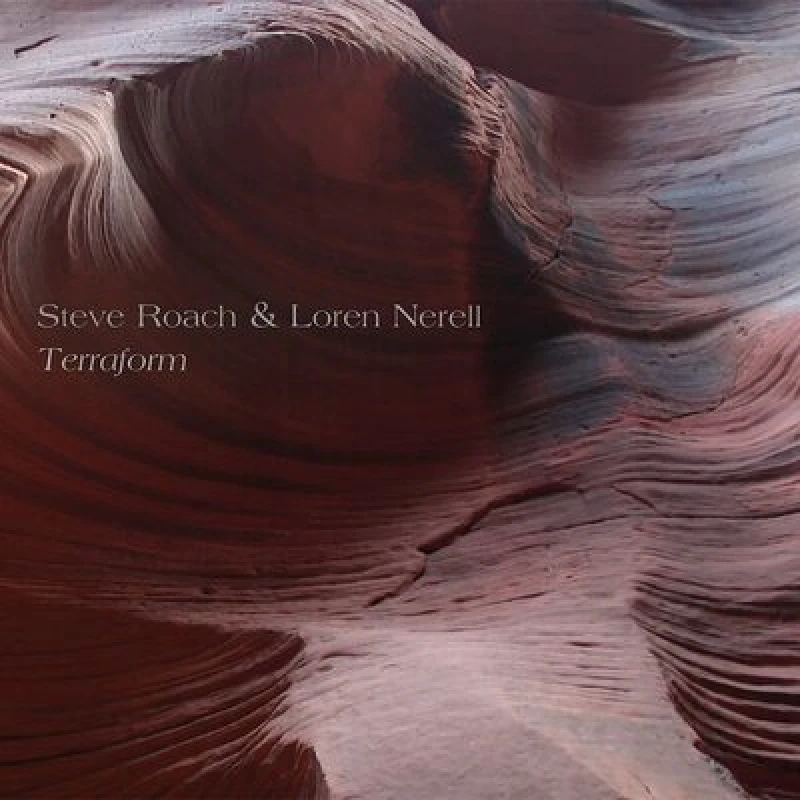 Image of Steve Roach & Loren Nerell - Terraform CD Album - Used