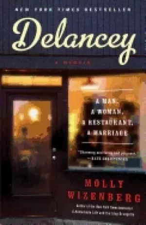 Image of delancey a man a woman a restaurant a marriage