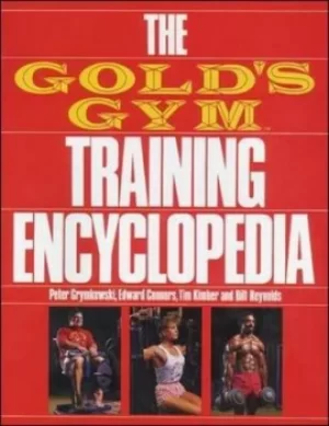 Image of The Golds gym training encyclopedia by Peter Grymkowski