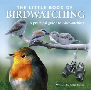 Image of Little Book of Birdwatching by Colin Salter Hardback