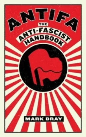 Image of Antifa by Mark Bray
