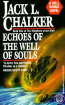 Image of Echoes of the Well of Souls by Jack L Chalker Book